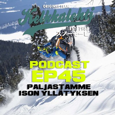 EP45 - LUVASSA YLLÄTYS